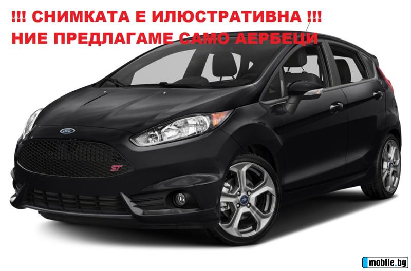 Вижте всички снимки за Ford Fiesta АЕРБЕГ ВОЛАН